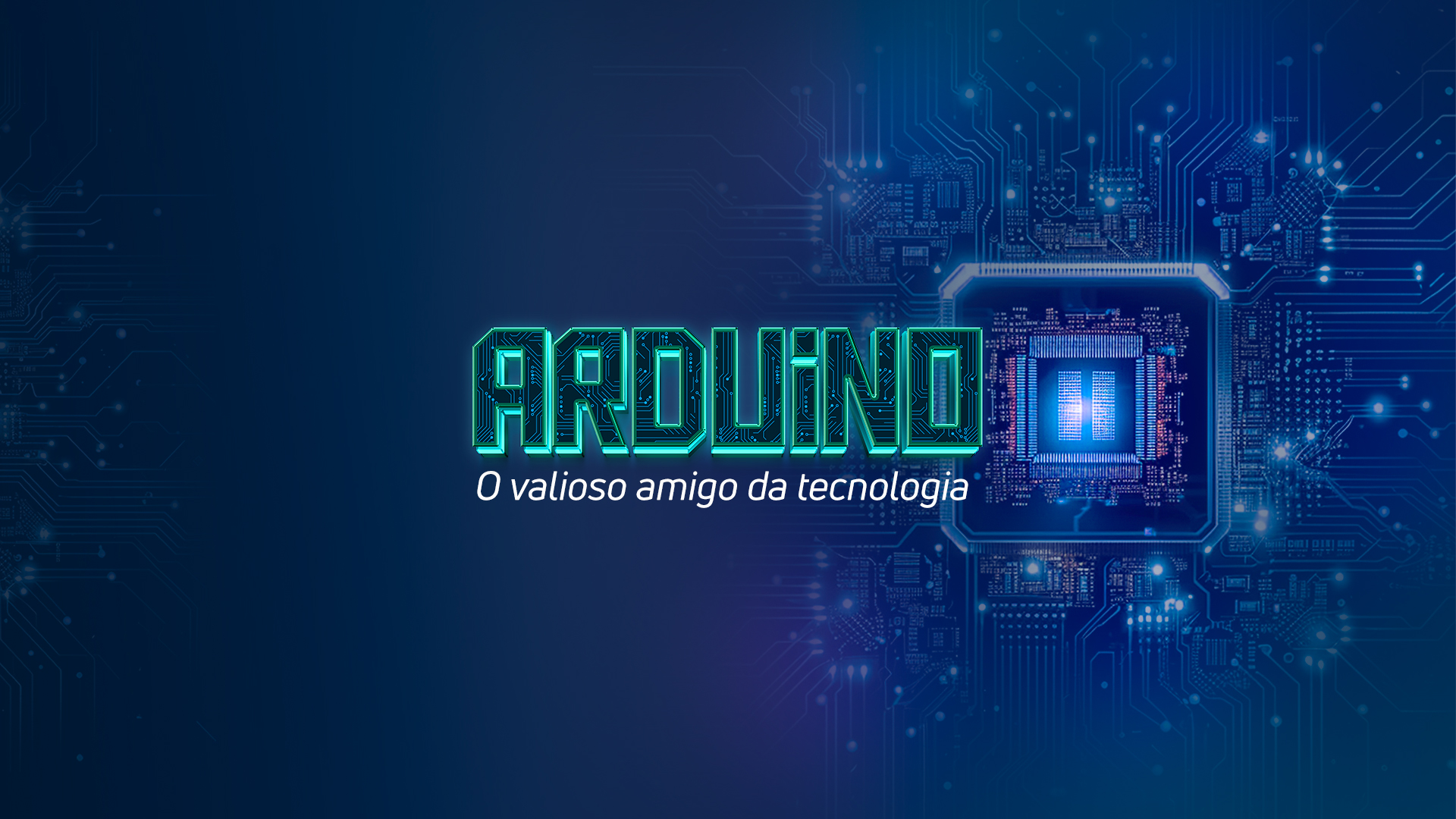 Arduino, o valioso amigo da tecnologia